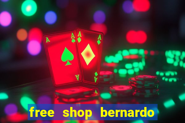 free shop bernardo de irigoyen